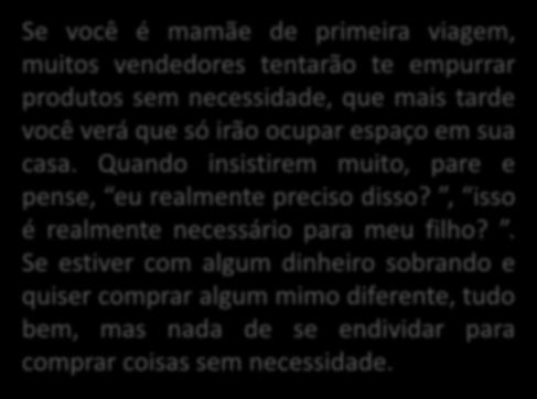 Cuidados na hora de ir as compras do enxoval: Quando chegar a hora de comprar o enxoval do seu bebê não se desespere e faça tudo com calma.