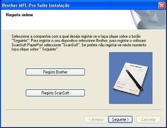 16 Se o aparelho ainda não tiver sido configurado para ser usado na rede, aparece o seguinte ecrã. O MFL-Pro Suite foi instalado e a instalação está agora concluída.