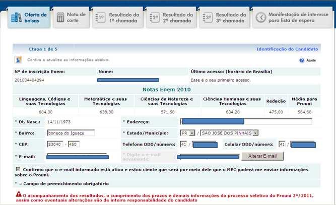 A etapa 2 é muito importante é nela que o candidato se inscreve para vagas obrigatórias (cotas, ampla concorrência) ou adicionais.