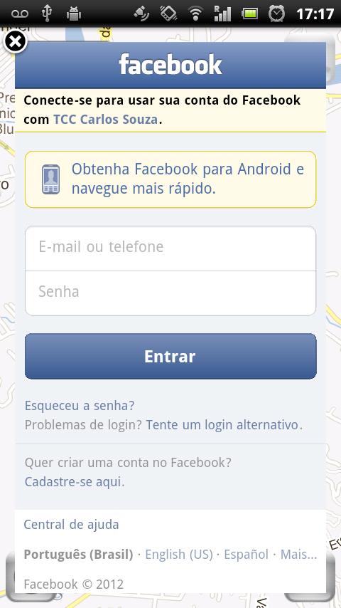 80 Figura 22 Telas do processo para login no Facebook A tela de login no Facebook aparece em uma janela separada da tela inicial do programa. Existem dois campos para autenticação do usuário.