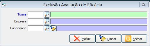 5 Excluir Avaliação de Eficácia Nessa tela é