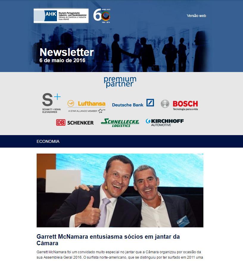 e-newsletter Versão Semanal ou Mensal Formato Período de Tempo Preço Preço de Sócio 1 Mês 150,00 128,50 3 Meses 300,00 255,00 560px x 200px 6 Meses 500,00 425,00 1 Ano 850,00 722,50 Outros períodos A