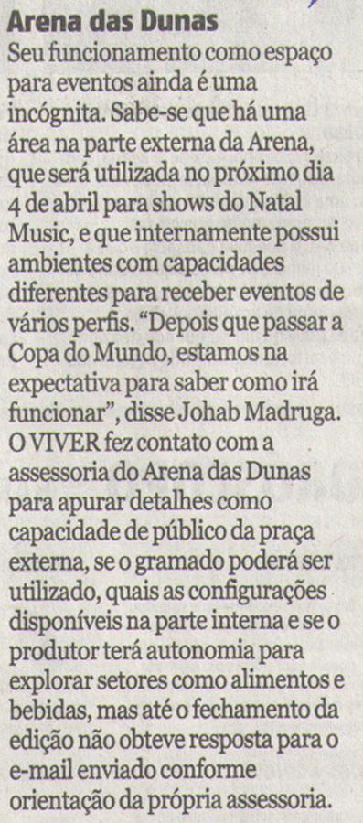 Data: 21/03/2014 Nome do veiculo: Tribuna do Norte Nome do repórter: Yuno