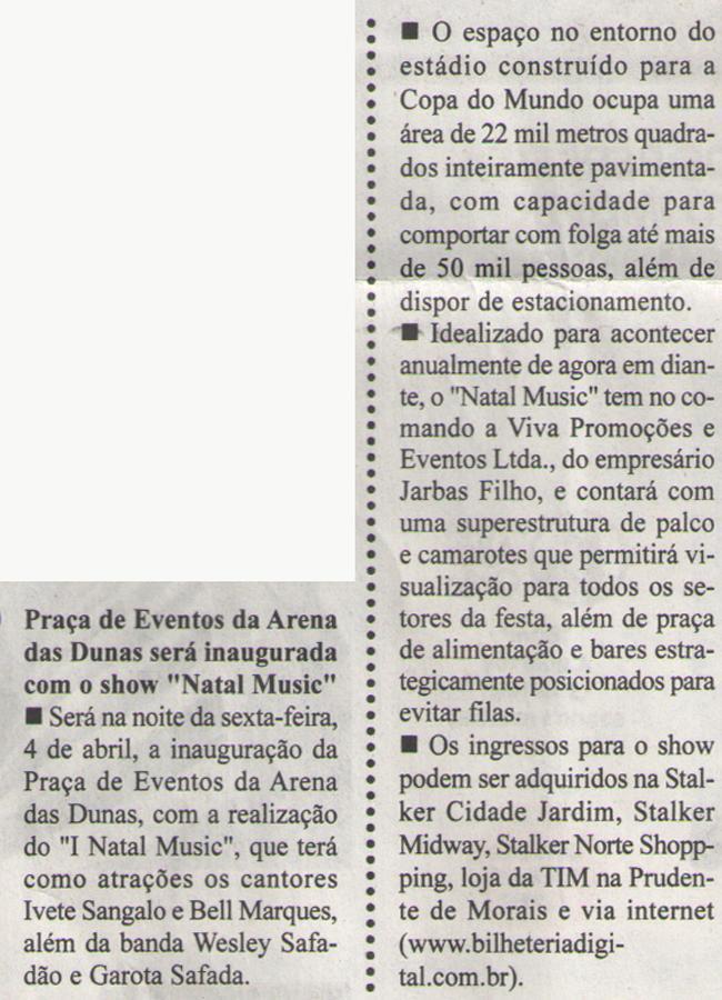 Data: 21/03/2014 Nome do veiculo: O Jornal de Hoje Nome do repórter: Marcos Aurélio de Sá Caderno/Pagina: