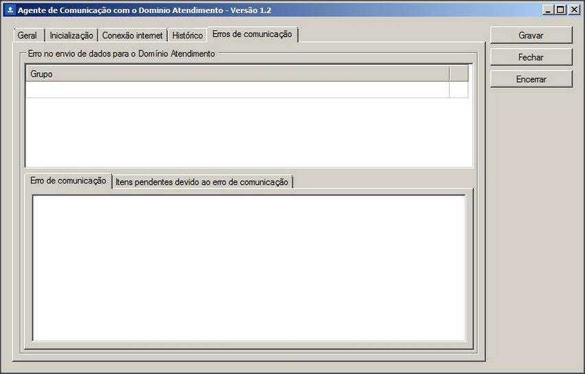 1. No quadro Erro no envio de dados para o Domínio Atendimento, na coluna: Grupo, será demonstrado o grupo a qual o erro pertence. 1.1.5.1. Guia Erro de comunicação 1.