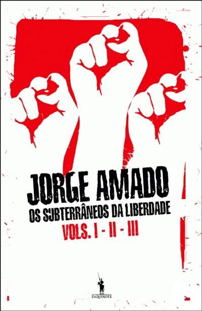 Cota: 821.111(73)-3 AND Os subterrâneos da liberdade Jorge Amado.