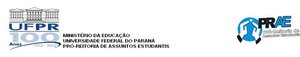 Programa de Assistência Estudantil da UFPR- PROBEM Edital Nº 01/ 2017 Processo Seletivo do PROBEM (Programa de Benefícios Econômicos para a Manutenção dos Estudantes de Graduação e Ensino