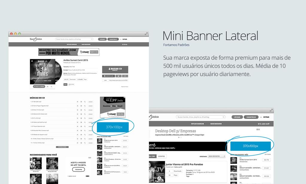 Mini Banner Lateral Fortamos Padrões Sua marca exposta de forma premium para mais de 500 mil