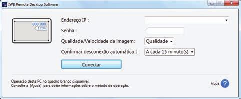 Usar o IWB Remote Desktop Software para executar operações em uma tela de computador BR DHG102 5. Altere a configuração [Qualidade/Velocidade da imagem] conforme requerido.