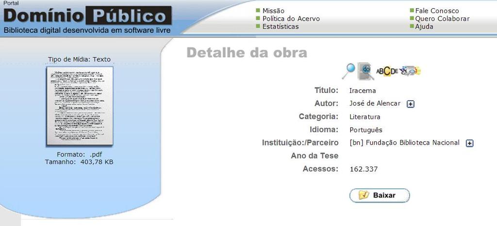 6 Para acessar a obra de sua escolha o discente clicará no ícone baixar, assim poderá imprimir, ler de forma on-line e/ou salvar no seu