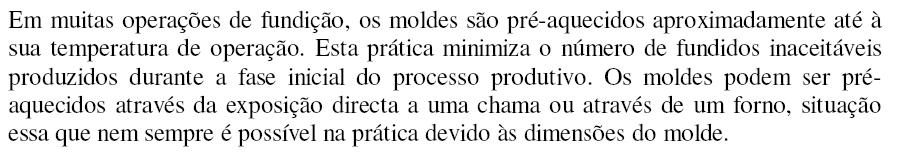 A temperatura de pré-aquecimento deve ser observada nos diagramas de resfriamento continuo e