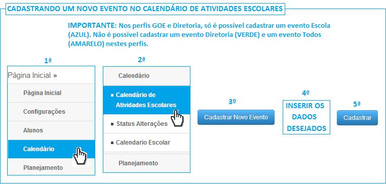 5.3 Editando um evento Logado com o perfil GOE ou Diretor, o usuário pode fazer edições de evento da Escola (cor azul) e gravar sem a necessidade