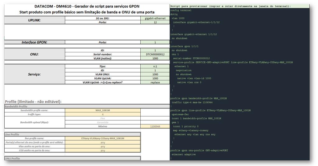 html Acesse a aba Profile_basico, para criar os profiles e serviços. A aba Profile_basico_ADD_ONU_X, para a adição de uma ONU ou a aba Generica, para urações customizadas.