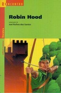 Editora: Salamandra ISBN: 9788516065348 Livro Paradidático: Robin Hood Série