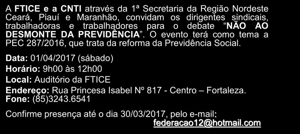 Data: 01/04/2017 (sábado) Horário: 9h00 às 12h00 Local: Auditório da FTICE Endereço: