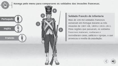 Página Recurso Metas Sugestões de exploração Os soldados das Invasões Napoleónicas A Revolução Francesa de 1789 e os seus reflexos em Portugal 1.