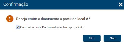 Após este passo, poderá comunicar o documento em tempo real à AT. Para tal, basta selecionar a opção Comunicar este documento de transporte à AT e posteriormente clicar em Sim.