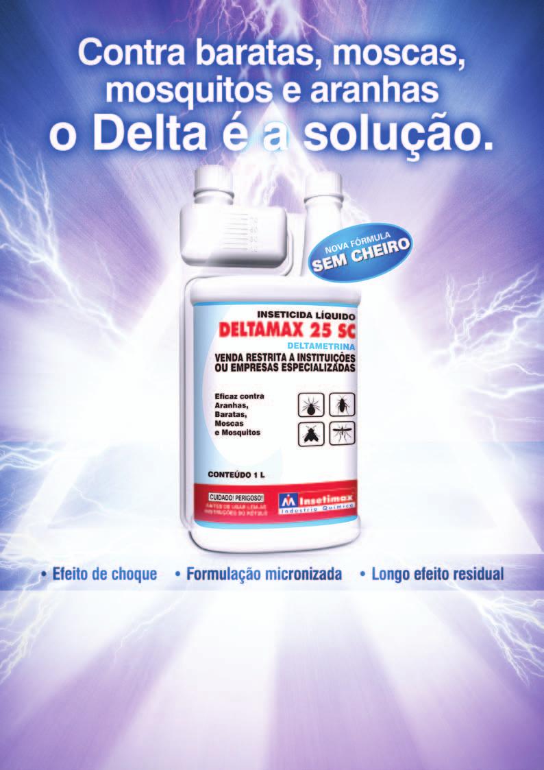 Ingrediente Ativo: Deltametrina 2,5% Formulação: Suspensão Concentrada Inseticida DELTAMAX 25 SC é um produto, elaborado com DELTAMETRINA, eficaz no controle de baratas (Blatella germanica e