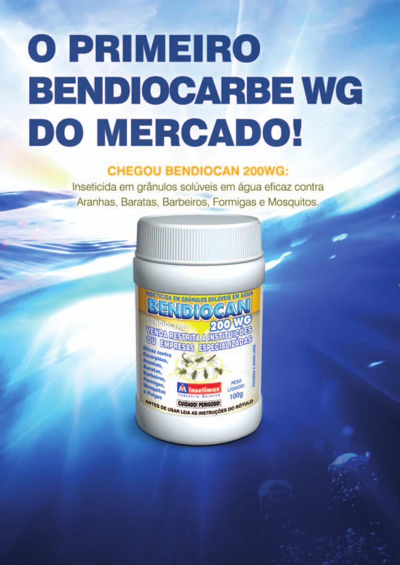 Ingrediente Ativo: Bendiocarbe Grupo Químico: Metilcarbamato de Benzodioxol Formulação: Grânulos solúveis em água BENDIOCAN 200 WG é um