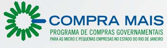 OBJETIVOS DO PROGRAMA 1. Aumentar a participação das micro e pequenas empresas nas compras públicas; 2.