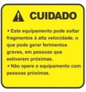 Lembre-se de que a preservação da saúde e da integridade física deve vir sempre em primeiro lugar; Não troque ou altere peças e componentes originais da máquina; Observe os arredores da máquina,