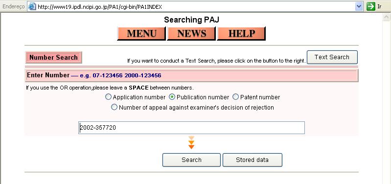 Pesquisa por número da patente A pesquisa por número deve seguir o formato: Anterior a 1999 - use 2 dígitos relativos ao