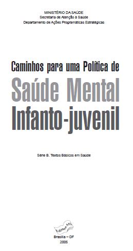 Estima-se que de 10% a 20% da população de crianças e adolescentes sofram de transtornos mentais.