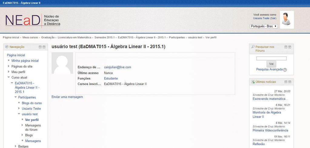 Após achar o nome da pessoa que você procura, pode acessar o perfil dela clicando em cima do nome como destacado na figura a seguir: Figura