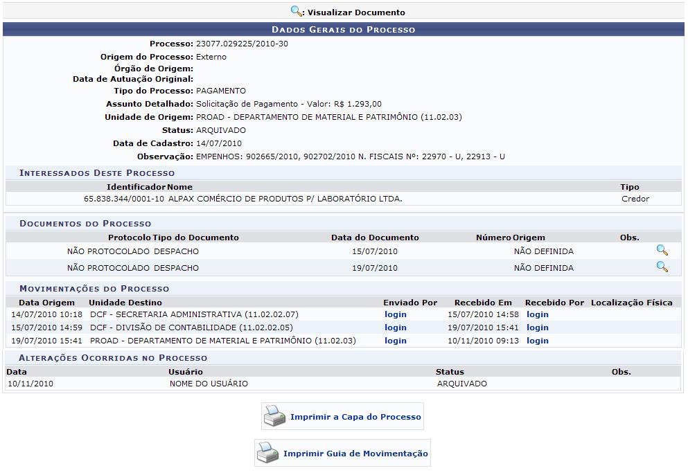 O sucesso da operação será informado: Na lista de Processos Pendentes de Recebimento, clique em ou no número do processo