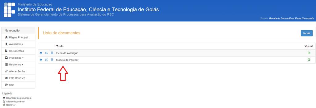 usuários/avaliadores. Para incluir um documento, clique no menu Documentos que aparece na Figura 3 e a tela da Figura 6 será exibida.