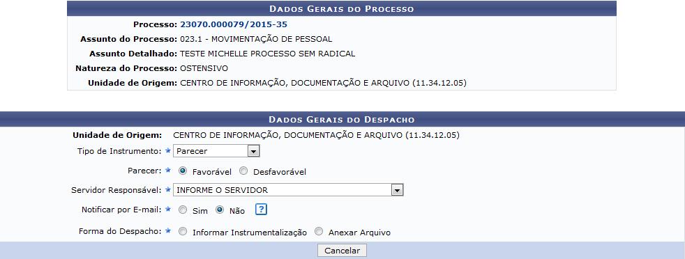 Primeiro, indique o Tipo de Instrumento: Encaminhamento, Parecer, Decisão, Instrução. Informe o Servidor Responsável e selecione sim ou não para notificação por e-mail.