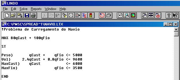 Lindo Comandos e Operadores de Comparação Comandos MAX - Inicia um problema de maximização MIN - Inicia um problema de minimização ST,