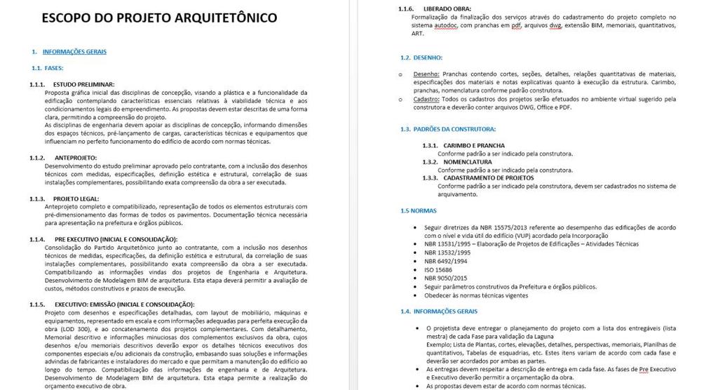 DOCUMENTAÇÃO DE CONTRATAÇÃO DE SERVIÇOS DE PROJETOS ESCOPO DE CONTRATAÇÃO DE PROJETOS: Arquitetura, Estrutura e Instalações.