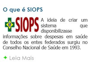 o SIOPS, disponibiliza informações sobre o