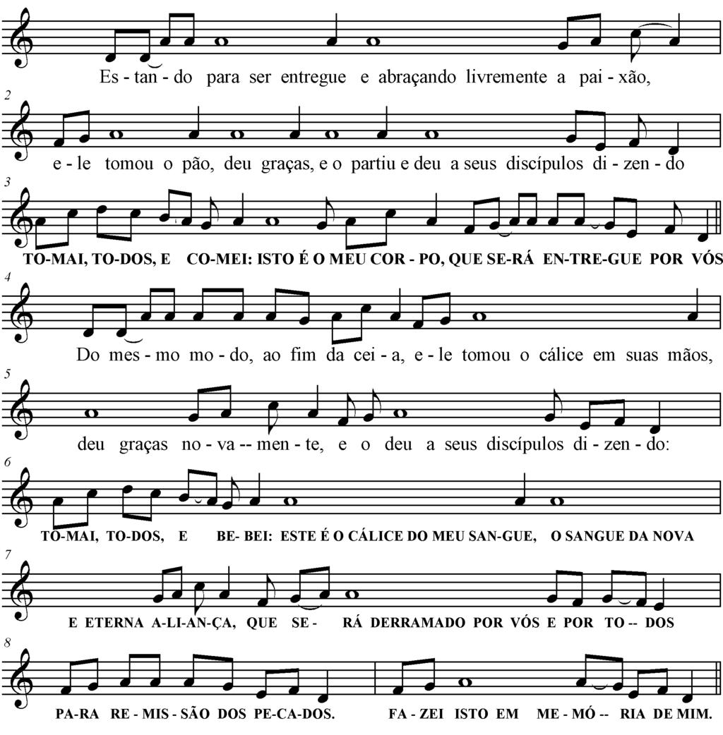 Cantos do Ordinário 41 - NARRATIVA DA INSTITUIÇÃO DA EUCARISTIA E ANAMNESE (Melodia