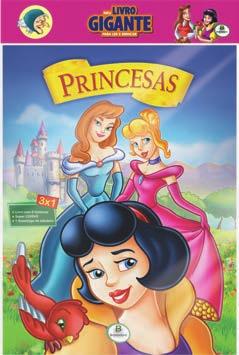 com belíssimas princesas, que irão despertar o sonho e a magia no imaginário infantil por sua linguagem simples e