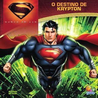 Kal-El. Leia tudo sobre a incrível jornada de Kal-El até a Terra - e como ele cresceu até se transformar no Superman.