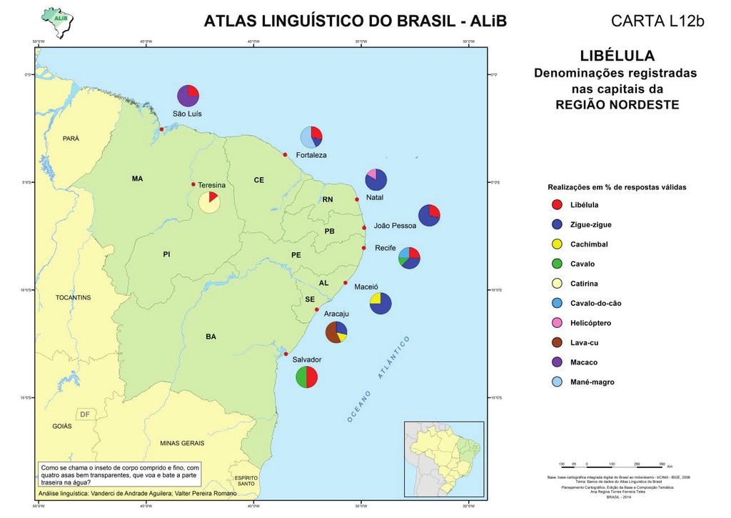 Que traçados faz o léxico do Nordeste? (Considerações a partir do Atlas linguístico do Brasil) 23 Quadro 9 LIBÉLULA: ocorrências específicas no Nordeste.
