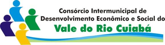 CONSÓRCIO INTERMUNICIPAL DE DESENVOLVIMENTO ECONÔMICO E SOCIAL DO "VALE DO RIO CUIABÁ" Acorizal Barão de Melgaço Chapada dos Guimarães Cuiabá Jangada Nª Srª do Livramento Nobres Nova Brasilândia