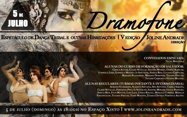 Dramofone Dia 05 de julho Dança Numa tentativa de acompanhar a liquidez das informações no mundo contemporâneo, a dança tribal, popularmente chamada de dança étnica de "fusão", surge como proposta de