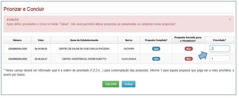 APÓS CADASTRAR TODAS AS PROPOSTAS DE REFORMA DEVERÁ DEFINIR A ORDEM DE PRIORIDADE DAS MESMAS E CLICAR