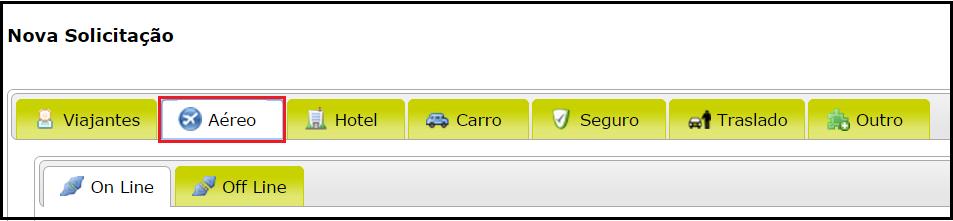 Produto aéreo online Para criar a solicitação, clique na aba do produto AÉREO.