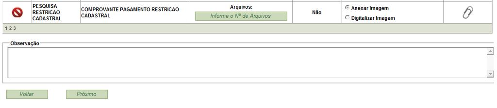 APURAÇÃO 3.1.6. Enviar documentos contidos no chek list Existe também um campo de observação no final da tela, caso seja necessário enviar algum comentário ao crédito.