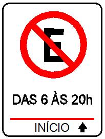 N DA PLACA: R-6a-4i e R-6a-4 NOME: PROIBIDO ESTACIONAR, DE SEGUNDA A SEXTA, COM RESTRIÇÃO DE HORÁRIO DIMENSÃO: ( 60 x 80 ) cm SIGNIFICADO: proíbe o estacionamento, nos dias e horários indicados, de