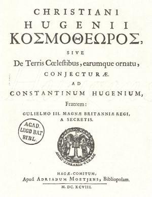 Breve Histórico Em 1698, Christiaan Huygens publicou Cosmotheros, um livro que imagina como seria a vida em outros planetas.