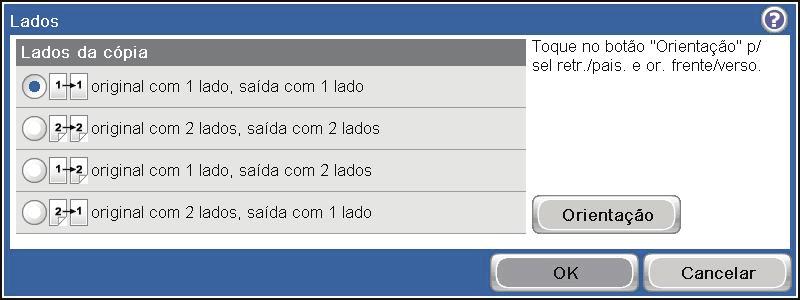 4. Para fazer uma cópia frente e verso de um original impresso em um lado, toque no botão original de 2 lados, saída com 1 lado.