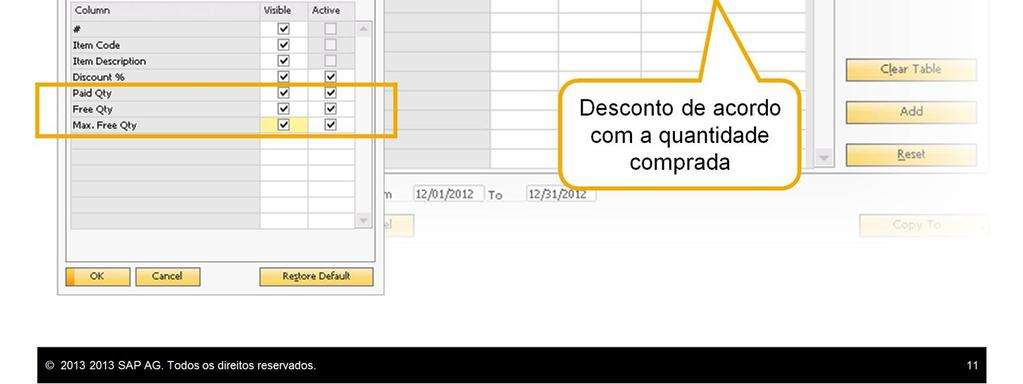 Há 3 campos para configurar um desconto variável de acordo com a quantidade comprada.