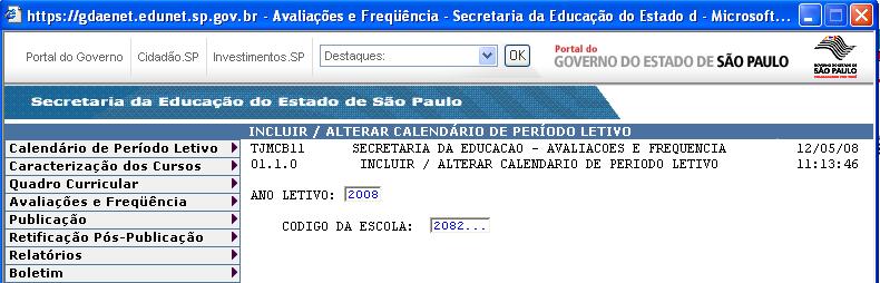 Clicar em CONTINUAR para acessar as opções do Sistema.