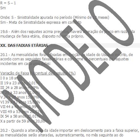 ultrapassar o índice de XX% (Sm), cuja base é a proporção entre as despesas assistenciais e as receitas diretas do plano, apuradas no período de 12 meses consecutivos, anteriores à data base de