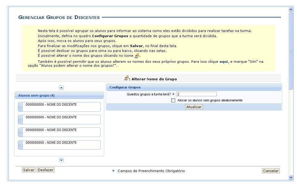 17. Gerenciar Grupos Esta funcionalidade permite ao docente visualizar uma listagem com todos os alunos matriculados no componente curricular selecionado.